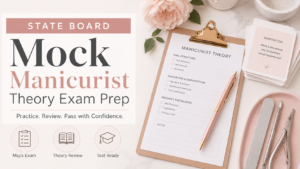 State Board Mock Manicurist Theory Exam Prep